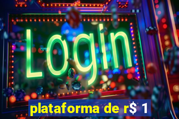 plataforma de r$ 1